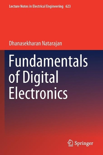 Бумажная книга «Fundamentals of Digital Electronics», автор Дханасекхаран Натараджан - фото №1