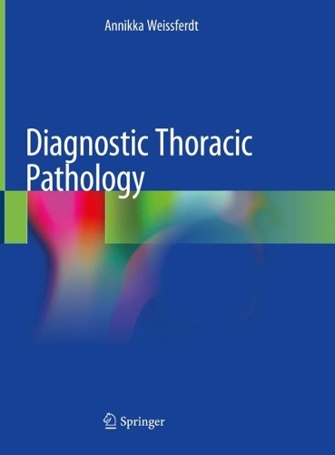 Бумажная книга «Diagnostic Thoracic Pathology», автор Анникка Вайсфердт - фото №1