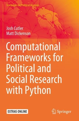 Бумажная книга «Computational Frameworks for Political and Social Research with Python», авторов Джош Катлер, Мэтт Дикенсон - фото №1