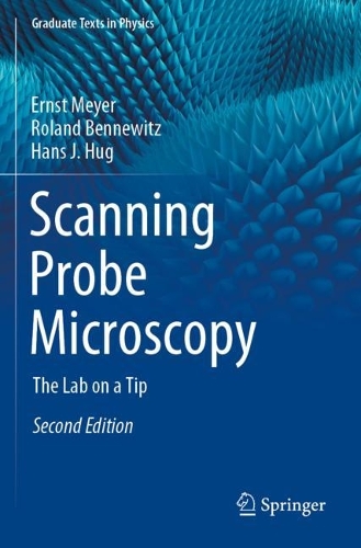 [object Object] «Scanning Probe Microscopy: The Lab on a Tip», авторів Ернст Майєр, Ганс Й. Хуг, Роланд Бенневіц - фото №1