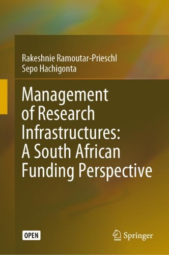 Бумажная книга «Management of Research Infrastructures: A South African Funding Perspective», авторов Ракешни Рамутар-Пришл, Сепо Хачигонта - фото №1