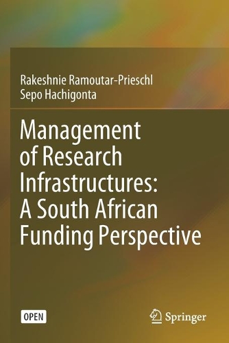 Паперова книга «Management of Research Infrastructures: A South African Funding Perspective», авторів Ракешні Рамутар-Прішл, Сепо Хачігонта - фото №1