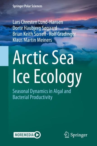 Бумажная книга «Arctic Sea Ice Ecology: Seasonal Dynamics in Algal and Bacterial Productivity», авторов Брайан Кит Соррелл, Клаус Мартин Майнерс, Ларс Хрестен Лунд-Хансен, Рольф Грейдингер - фото №1