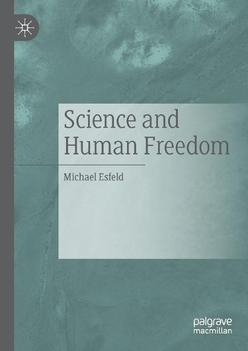 Бумажная книга «Science and Human Freedom», автор Майкл Эсфельд - фото №1