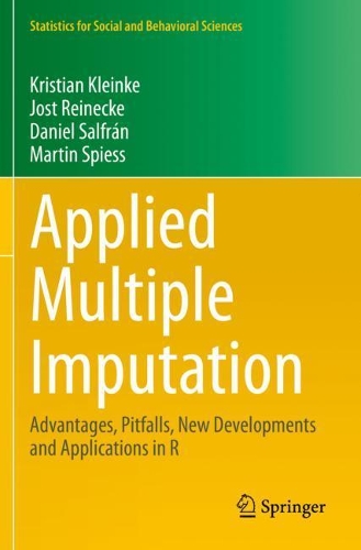 [object Object] «Applied Multiple Imputation: Advantages, Pitfalls, New Developments and Applications in R», авторів Даніель Сальфран, Йост Рейнеке, Крістіан Кляйнке, Мартін Шпісс - фото №1