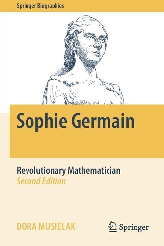 Паперова книга «Sophie Germain: Revolutionary Mathematician», автор Дора Мусієлак - фото №1