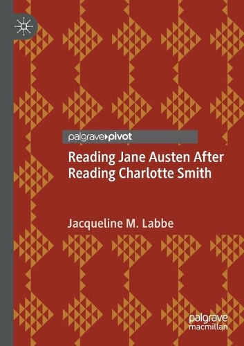 Бумажная книга «Reading Jane Austen After Reading Charlotte Smith», автор Жаклин М. Лаббе - фото №1