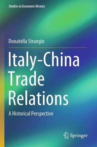 Паперова книга «Italy-China Trade Relations: A Historical Perspective», автор Донателла Странджіо - фото №1