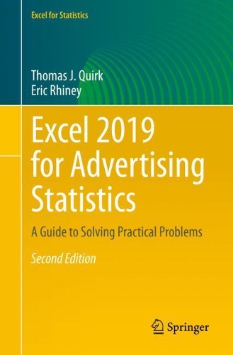 [object Object] «Excel 2019 for Advertising Statistics: A Guide to Solving Practical Problems», авторів Ерік Рейні, Томас Дж. Квірк - фото №1
