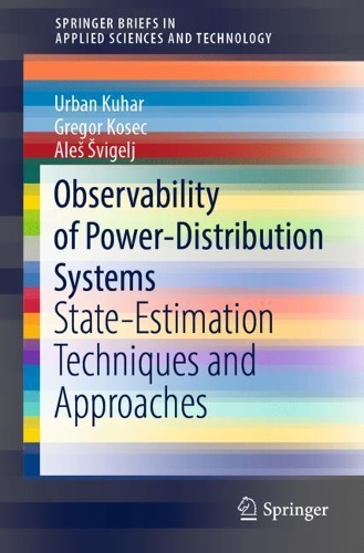 Бумажная книга «Observability of Power-Distribution Systems: State-Estimation Techniques and Approaches», авторов Алеш Швигелъ, Грегор Косец, Урбан Кухар - фото №1