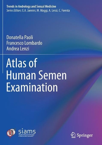 Бумажная книга «Atlas of Human Semen Examination», авторов Андреа Ленци, Донателла Паоли, Франческо Ломбардо - фото №1