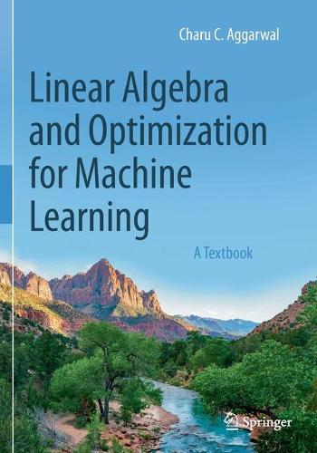 [object Object] «Linear Algebra and Optimization for Machine Learning: A Textbook», автор Чару Ч. Аґґарвал - фото №1