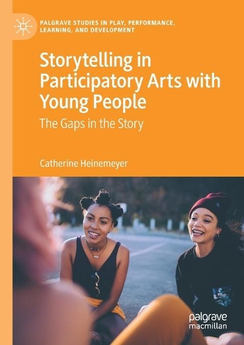 Бумажная книга «Storytelling in Participatory Arts with Young People: The Gaps in the Story», автор Кэтрин Хайнемайер - фото №1