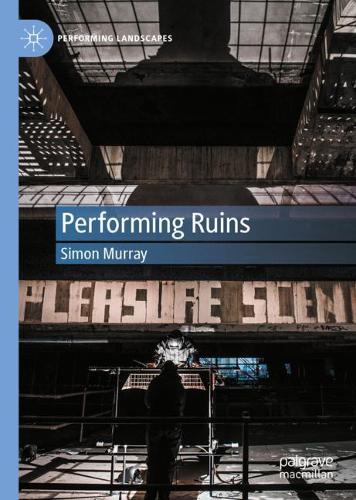 Паперова книга «Performing Ruins», автор Саймон Мюррей - фото №1