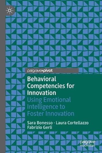 Паперова книга «Behavioral Competencies for Innovation: Using Emotional Intelligence to Foster Innovation», авторів Фабріціо Герлі, Лаура Кортеллаццо, Сара Бонессо - фото №1