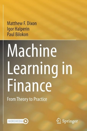 Паперова книга «Machine Learning in Finance: From Theory to Practice», авторів Ігор Гальперін, Метью Ф. Діксон, Пол Білокон - фото №1