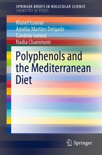 Паперова книга «Polyphenols and the Mediterranean Diet», авторів Амелія Мартінс Дельгадо, Кандела Іоммі, Манель Іссауї, Надя Шаммем - фото №1