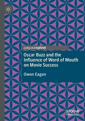 Бумажная книга «Oscar Buzz and the Influence of Word of Mouth on Movie Success», автор Оуэн Иган - фото №1