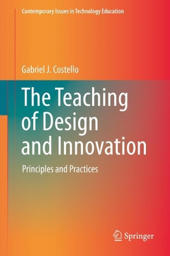 Бумажная книга «The Teaching of Design and Innovation: Principles and Practices», автор Габриэль Дж. Костелло - фото №1