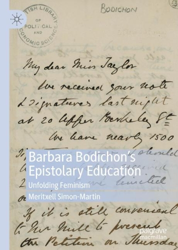 Паперова книга «Barbara Bodichon’s Epistolary Education: Unfolding Feminism», автор Меріткселл Сімон-Мартін - фото №1
