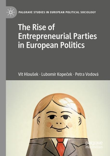 Паперова книга «The Rise of Entrepreneurial Parties in European Politics», авторів Любомир Копечек, Петра Водова, Віт Глушек - фото №1