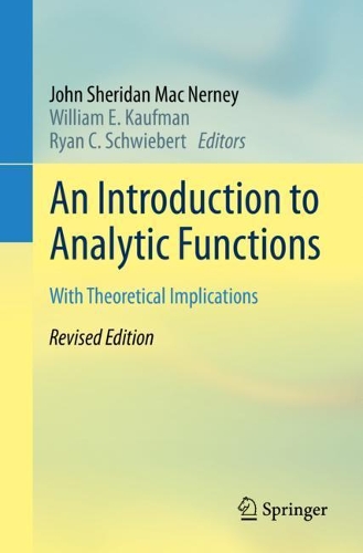 Паперова книга «An Introduction to Analytic Functions : With Theoretical Implications», автор Джон Шерідан Мак Нерні - фото №1