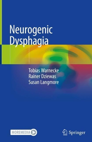 Бумажная книга «Neurogenic Dysphagia», авторов Райнер Дзиевас, Сьюзен Лэнгмор, Тобиас Варнеке - фото №1