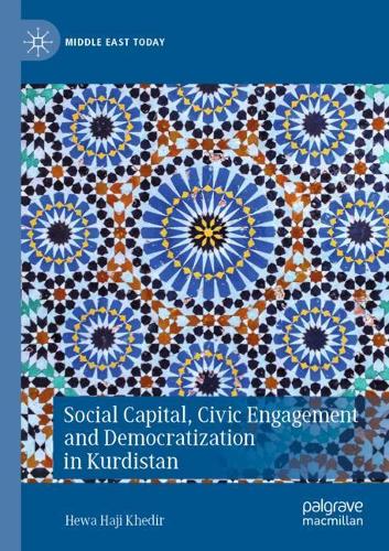 Бумажная книга «Social Capital, Civic Engagement and Democratization in Kurdistan», автор Хева Хаджи Хедир - фото №1