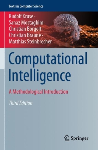 [object Object] «Computational Intelligence: A Methodological Introduction», авторів Крістіан Боргельт, Крістіан Браун, Матіас Штайнбрехер, Рудольф Крузе, Саназ Мостагім - фото №1