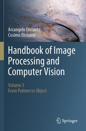 [object Object] «Handbook of Image Processing and Computer Vision: Volume 3: From Pattern to Object», авторів Арканджело Дистанте, Козімо Дистанте - фото №1