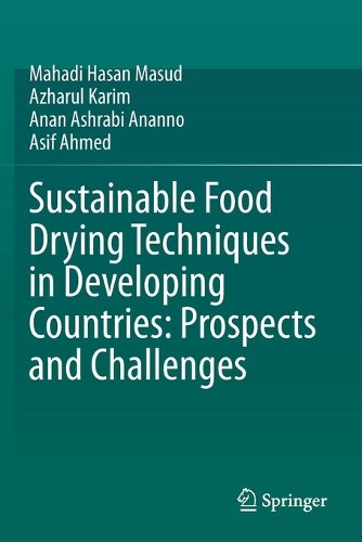Бумажная книга «Sustainable Food Drying Techniques in Developing Countries: Prospects and Challenges», авторов Азхарул Карим, Махади Хасан Масуд - фото №1