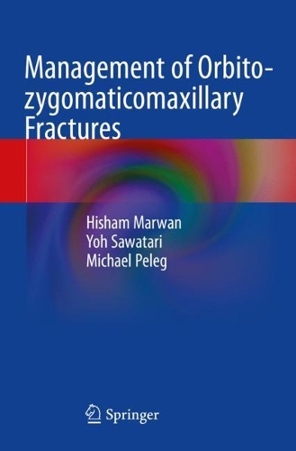 Паперова книга «Management of Orbito-zygomaticomaxillary Fractures», авторів Хішам Марван, Майкл Пелег, Йох Саватарі - фото №1