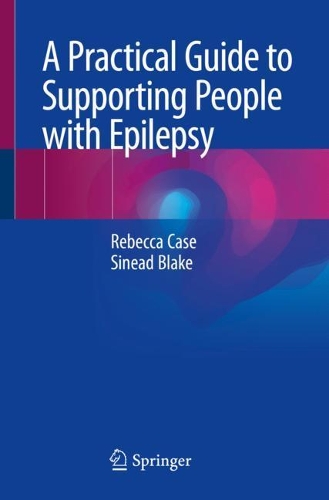 Бумажная книга «A Practical Guide to Supporting People with Epilepsy», авторов Ребекка Кейс, Шинейд Блейк - фото №1