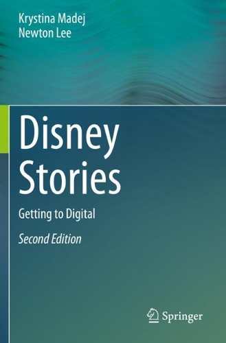 Паперова книга «Disney Stories: Getting to Digital», авторів Христина Мадей, Ньютон Лі - фото №1