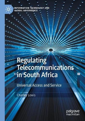 Паперова книга «Regulating Telecommunications in South Africa: Universal Access and Service», автор Чарлі Льюїс - фото №1