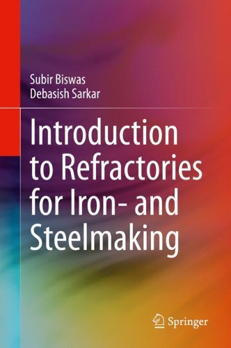 Паперова книга «Introduction to Refractories for Iron- and Steelmaking», авторів Дебашіш Саркар, Субір Бісвас - фото №1