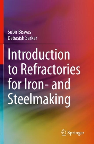 Паперова книга «Introduction to Refractories for Iron- and Steelmaking», авторів Дебашіш Саркар, Субір Бісвас - фото №1