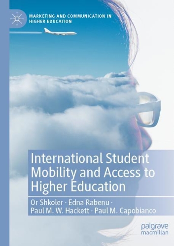 Паперова книга «International Student Mobility and Access to Higher Education», авторів Една Рабену, Ор Школер, Пол М. Капоб'янко, Пол М.В. Хакетт - фото №1