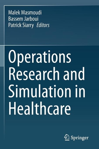 Бумажная книга «Operations Research and Simulation in Healthcare» - фото №1