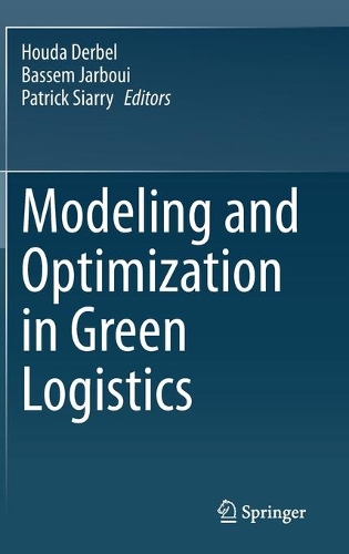 Паперова книга «Modeling and Optimization in Green Logistics» - фото №1