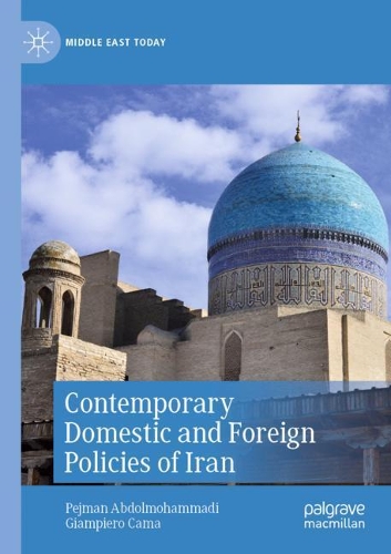 Бумажная книга «Contemporary Domestic and Foreign Policies of Iran», авторов Джампьеро Кама, Педжман Абдолмохаммади - фото №1