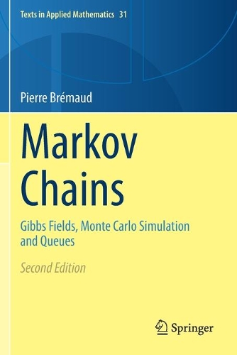 [object Object] «Markov Chains: Gibbs Fields, Monte Carlo Simulation and Queues», автор П'єр Бремо - фото №1