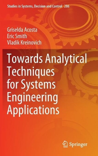 [object Object] «Towards Analytical Techniques for Systems Engineering Applications», авторів Ерік Сміт, Владик Крейновіч - фото №1