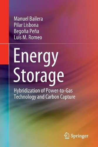 Паперова книга «Energy Storage: Hybridization of Power-to-Gas Technology and Carbon Capture», авторів Бегонья Пенья, Луїс М. Ромео, Мануель Байлера, Пілар Лісбона - фото №1