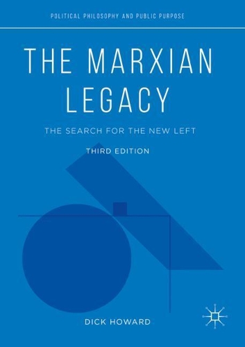 Паперова книга «The Marxian Legacy: The Search for the New Left», автор Дік Говард - фото №1