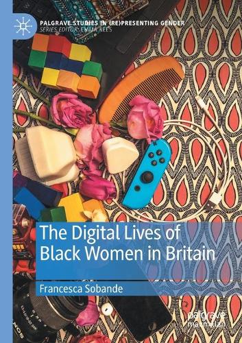 Бумажная книга «The Digital Lives of Black Women in Britain», автор Франческа Собанде - фото №1