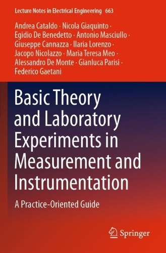 [object Object] «Basic Theory and Laboratory Experiments in Measurement and Instrumentation: A Practice-Oriented Guide», авторів Алессандро Де Монте, Андреа Катальдо, Антоніо Маскулло, Егідіо Де Бенедетто, Федеріко Гаетані, Джанлука Парізі, Джузеппе Каннацца, Іларія Лоренцо, Якопо Ніколаццо, Марія Тереза Мео, Нікола Джіакінто - фото №1