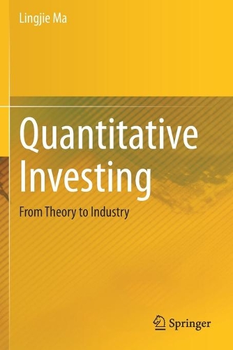 [object Object] «Quantitative Investing: From Theory to Industry», автор Линцзе Ма - фото №1
