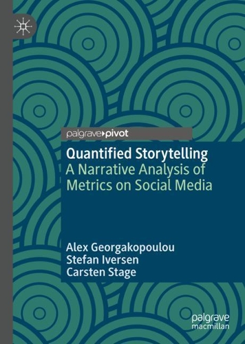 Бумажная книга «Quantified Storytelling: A Narrative Analysis of Metrics on Social Media», автор Карстен Стейдж - фото №1