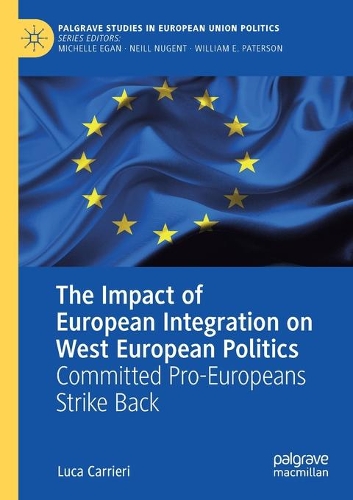Бумажная книга «The Impact of European Integration on West European Politics: Committed Pro-Europeans Strike Back», автор Лука Каррьери - фото №1
